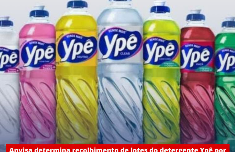 Anvisa determina recolhimento de lotes do detergente Ypê por risco de contaminação