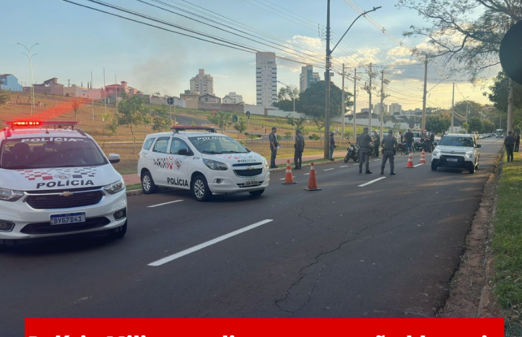 Polícia Militar realizou a operação bloqueio em São Carlos