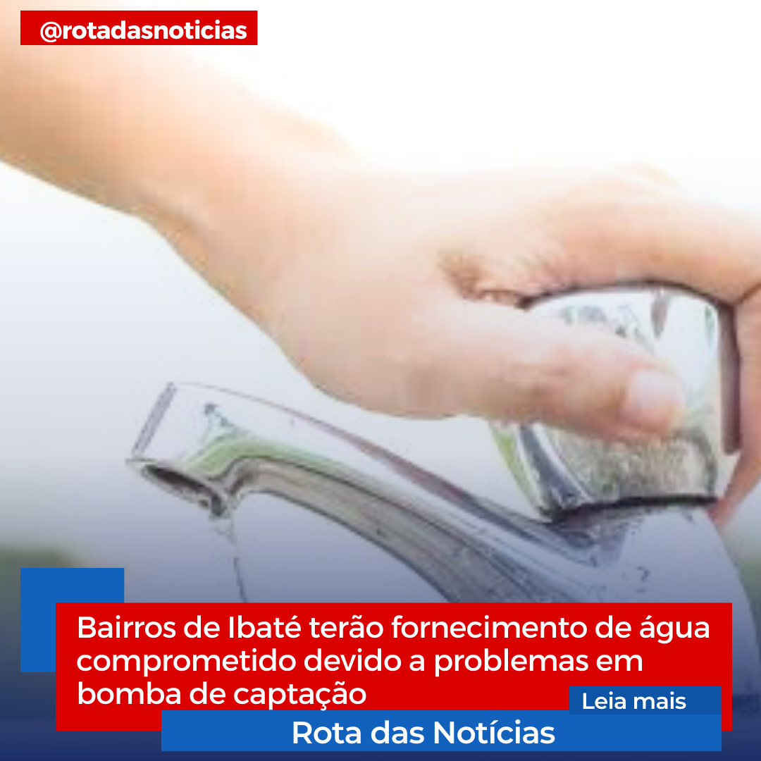 Bairros de Ibaté terão fornecimento de água comprometido devido a problemas em bomba de captação