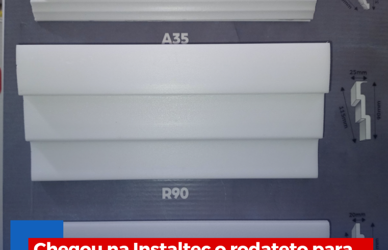 Chegou na Instaltec o rodateto para deixar a sua casa muito mais bonita