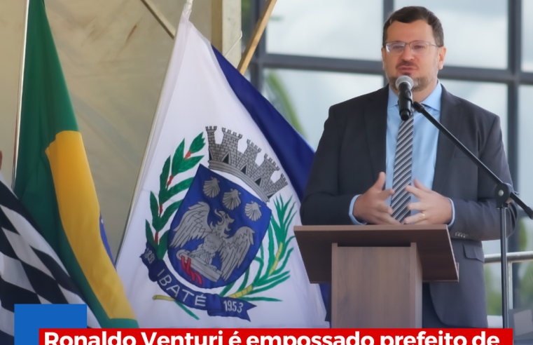 Ronaldo Venturi é empossado prefeito de Ibaté e reafirma compromissos do plano de governo com a população