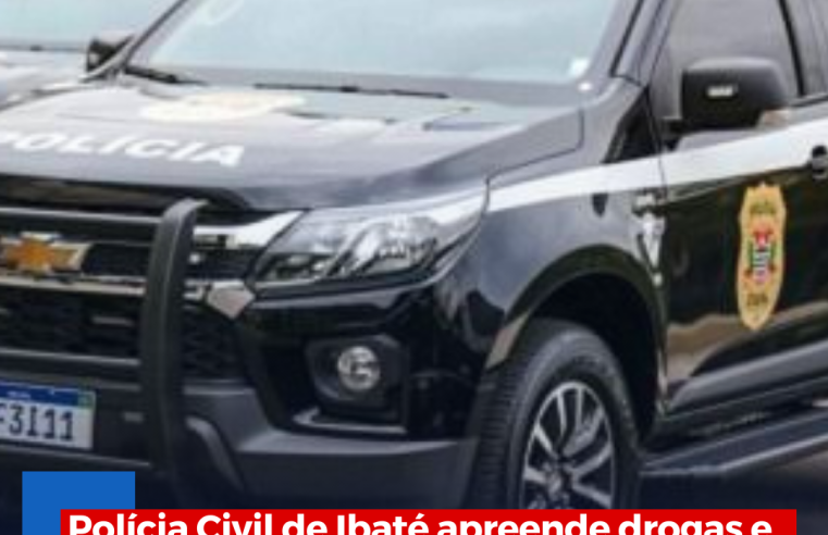 Polícia Civil de Ibaté apreende drogas e dinheiro em ponto de tráfico no Jardim Nossa Senhora Aparecida