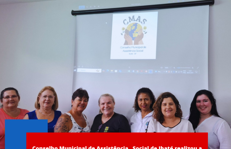 Conselho Municipal de Assistência Social de Ibaté realizou a primeira reunião do ano