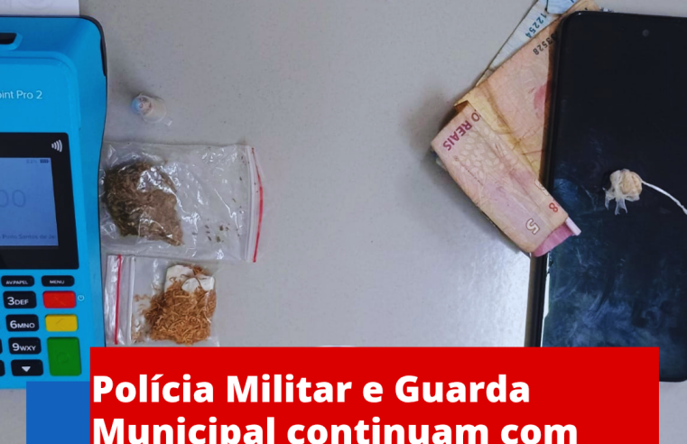 Polícia Militar e Guarda Municipal continuam com ação no Jardim Cruzado
