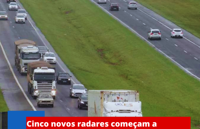 Cinco novos radares começam a funcionar nesta segunda feira na Washington Luíz