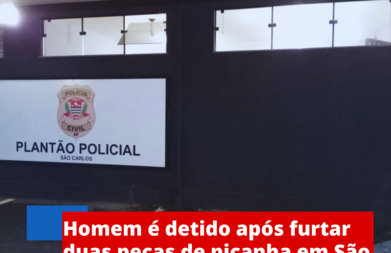 Homem é detido após furtar duas peças de picanha em São Carlos