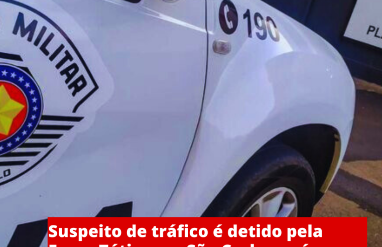 Suspeito de tráfico é detido pela Força Tática em São Carlos após denúncia anônima