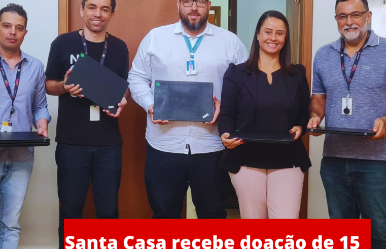 Santa Casa recebe doação de 15 laptops da Amdocs Brasil