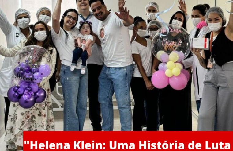 Helena Klein: Uma História de Luta e Esperança contra a AME