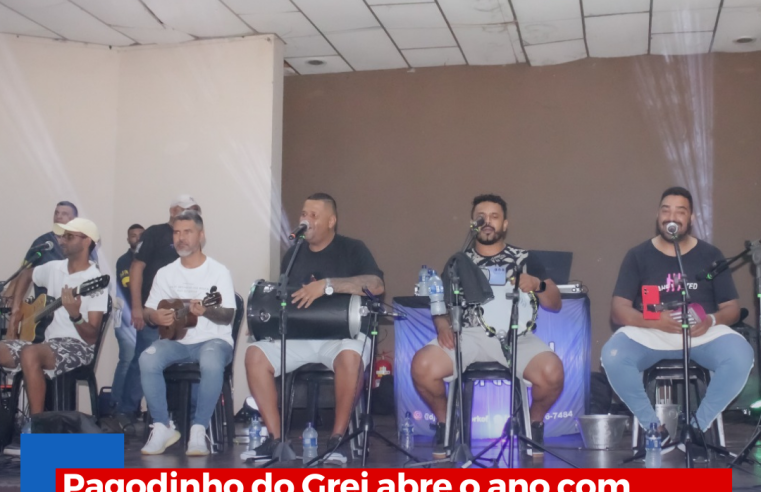 Pagodinho do Grei abre o ano com chave de ouro