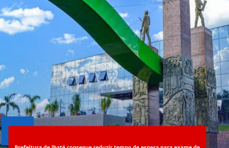 Prefeitura de Ibaté consegue reduzir tempo de espera para exame de ecocardiograma de um ano para um mês