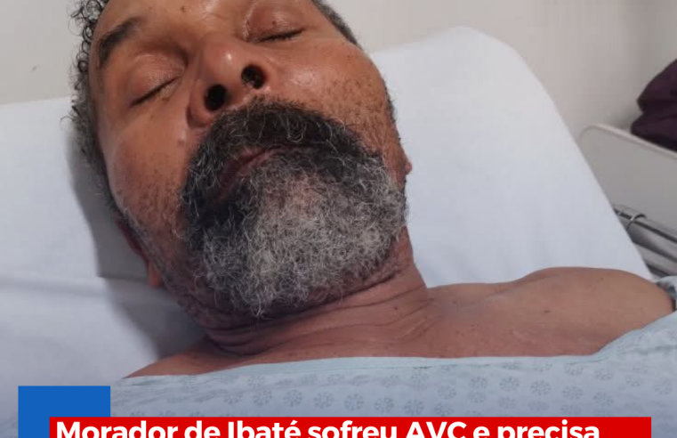 Morador de Ibaté sofreu AVC e precisa de orações dos amigos