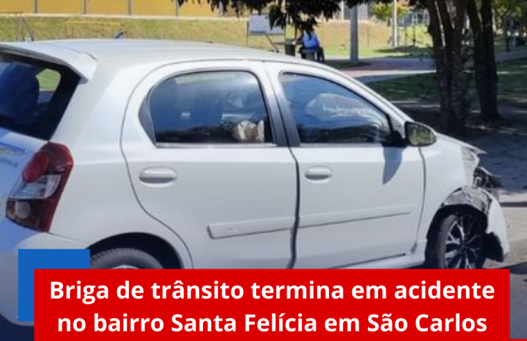 Briga de trânsito termina em acidente no bairro Santa Felícia, em São Carlos
