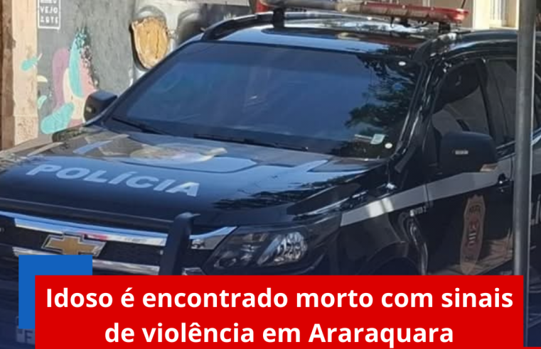 Idoso é encontrado morto com sinais de violência em Araraquara