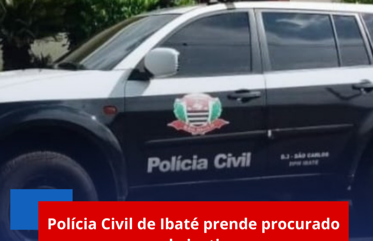 Polícia Civil de Ibaté prende procurado pela justiça