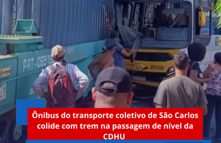 Ônibus do transporte coletivo de São Carlos colide com trem na passagem de nível do CDHU