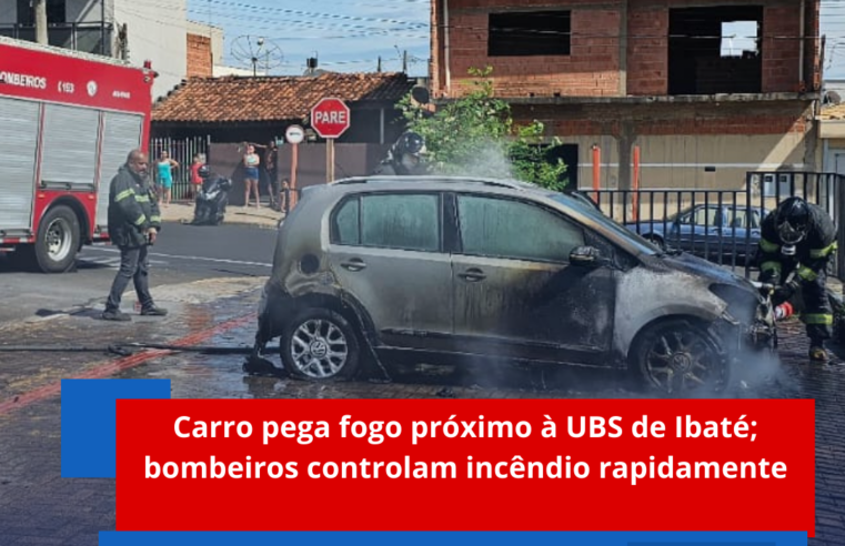 Carro pega fogo próximo à UBS de Ibaté, bombeiros controlaram incêndio rapidamente