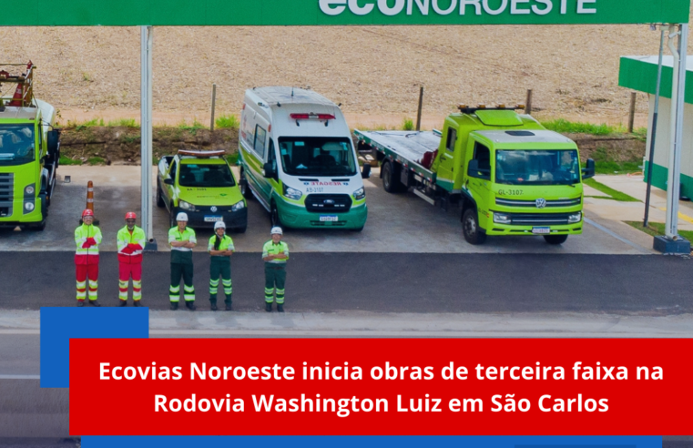Ecovias Noroeste inicia obras de terceira faixa na Rodovia Washington Luís em São Carlos