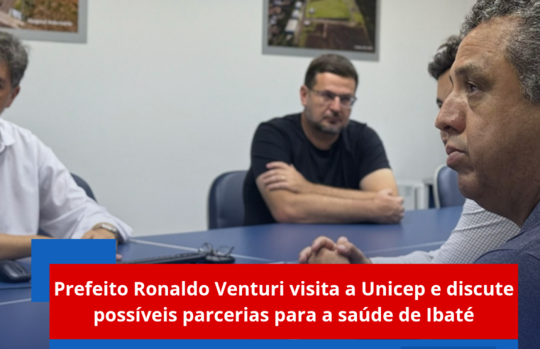 Prefeito Ronaldo Venturi visita a Unicep e discute possíveis parcerias para a saúde de Ibaté