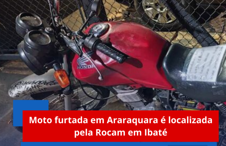 Moto furtada em Araraquara é localizada pela Rocam em Ibaté
