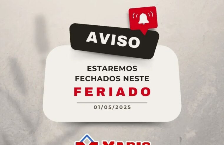 ⚠️Atenção!A loja Mário Materiais de Construção informa que estará fechada no feriado do dia 1º de maio de 2025.O atendimento retorna normalmente no próximo dia útil.