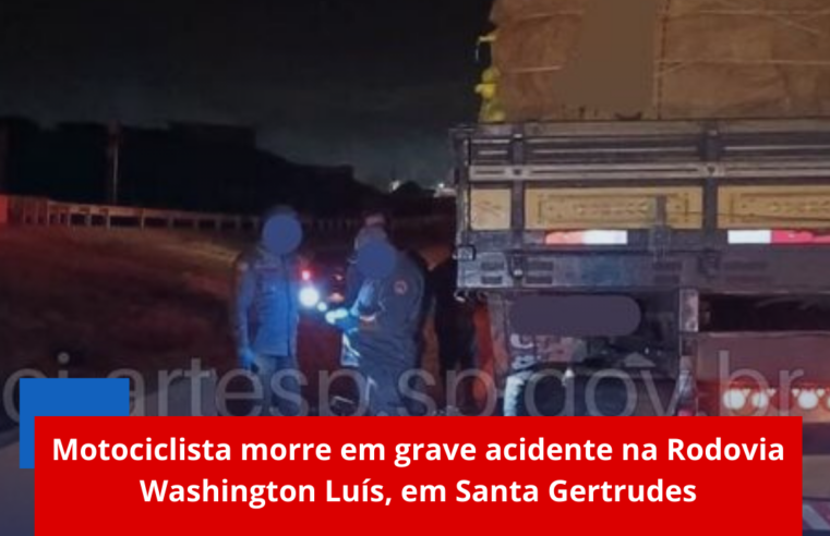 Motociclista morre em grave acidente na Rodovia Washington Luís, em Santa Gertrudes