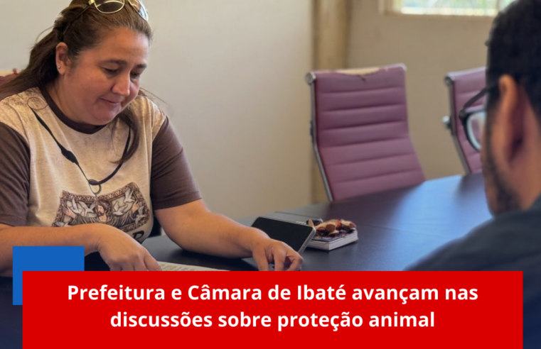 Prefeitura e Câmara de Ibaté avançam nas discussões sobre proteção animal