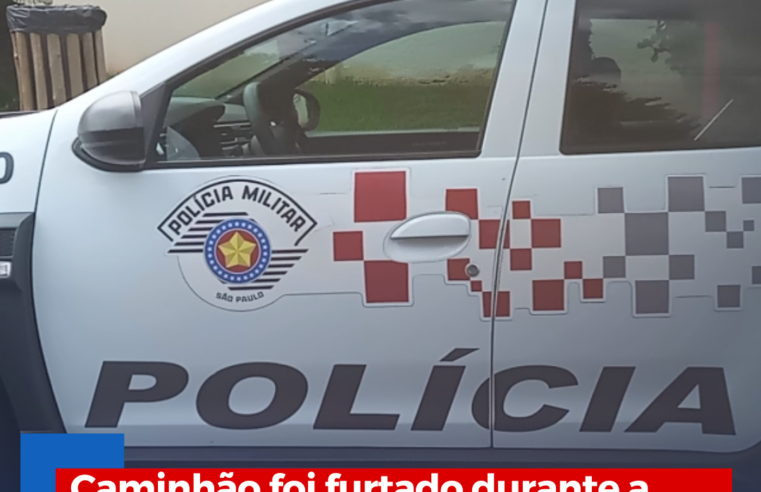 Caminhão foi furtado durante a madrugada em Ibaté