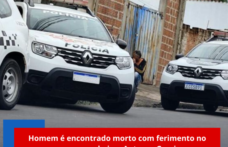 Homem é encontrado morto com ferimento no pescoço no bairro Antenor Garcia