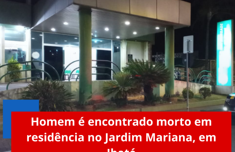 Homem é encontrado morto em residência no Jardim Mariana, em Ibaté