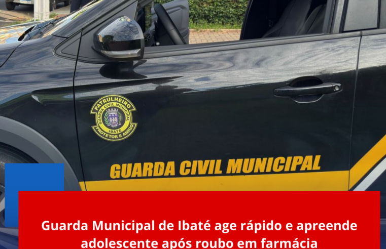 Guarda Municipal de Ibaté age rápido e apreende adolescente após roubo em farmácia