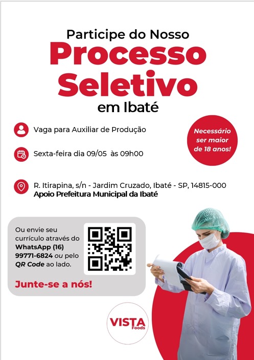 Vista Foods realiza processo seletivo em Ibaté nesta sexta-feira (09)