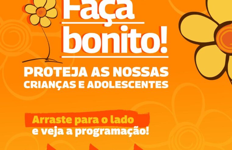 Semana “Faça Bonito” acontece em Ibaté de 12 a 16 de maio com ações de enfrentamento à violência sexual contra crianças e adolescentes