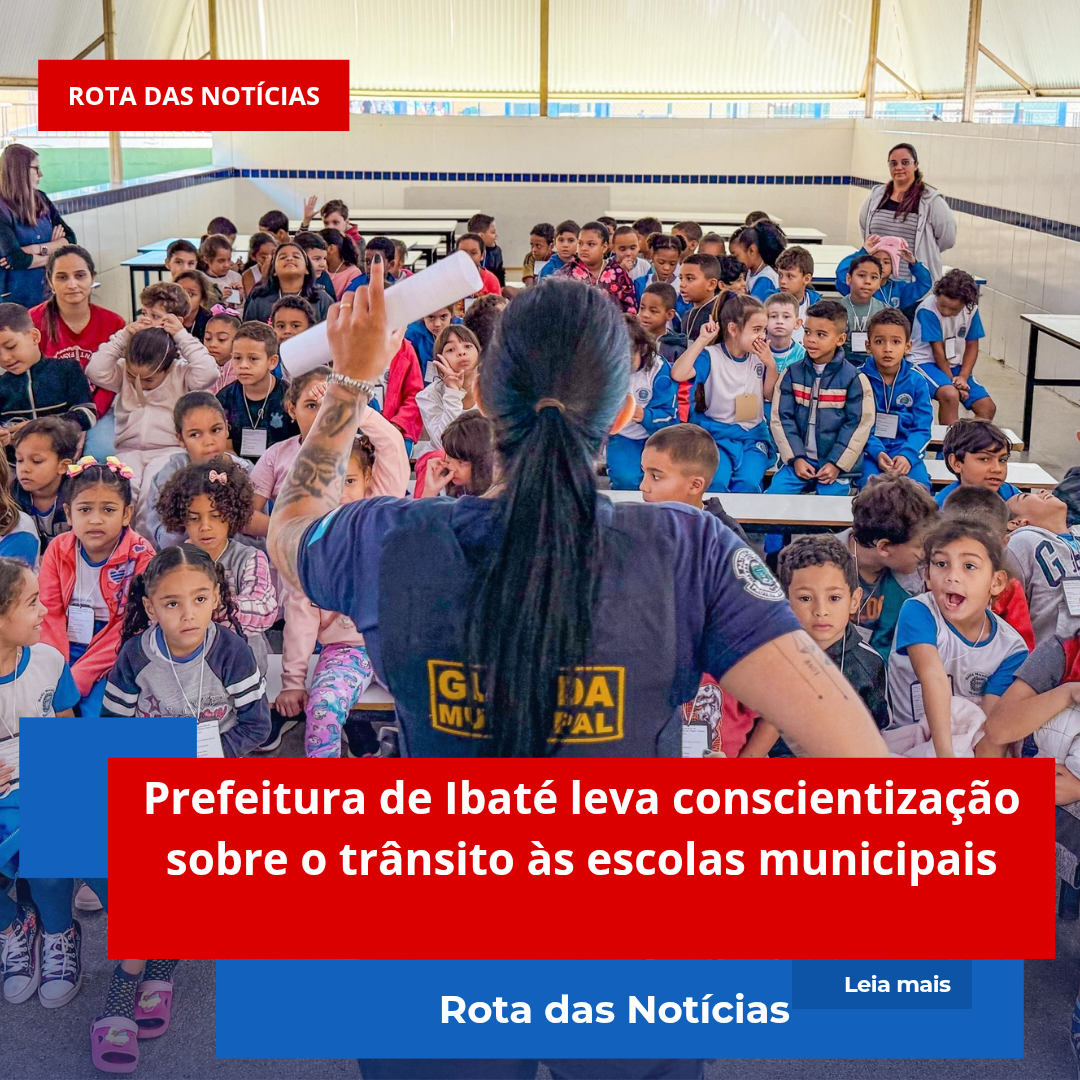 Prefeitura de Ibaté leva conscientização sobre o trânsito às escolas municipais