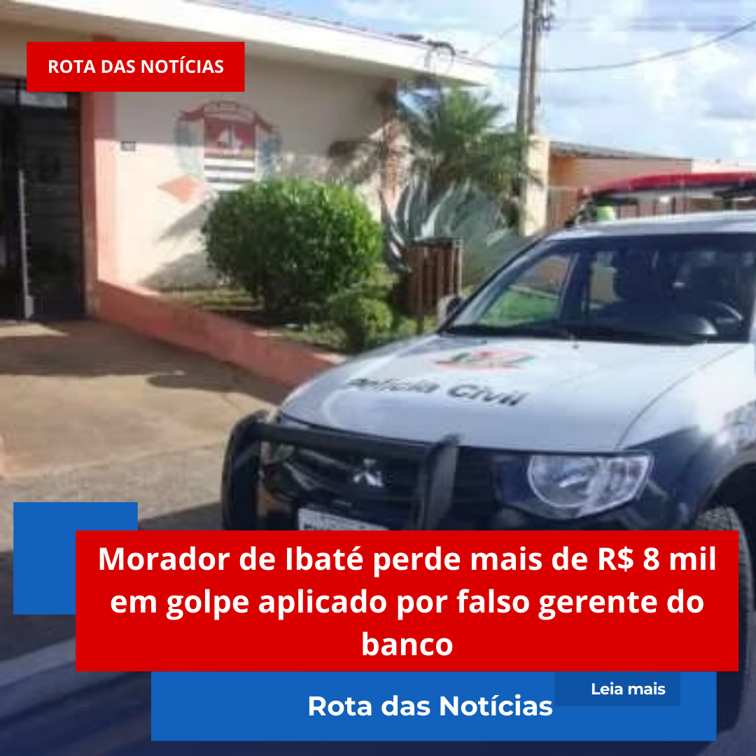 Morador de Ibaté perde mais de R$ 8 mil em golpe aplicado por falso gerente do banco