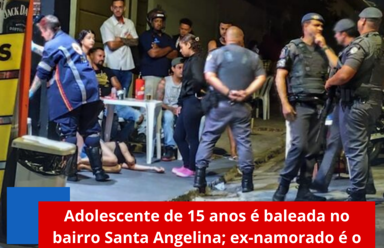 Adolescente de 15 anos é baleada no bairro Santa Angelina; ex-namorado é o principal suspeito