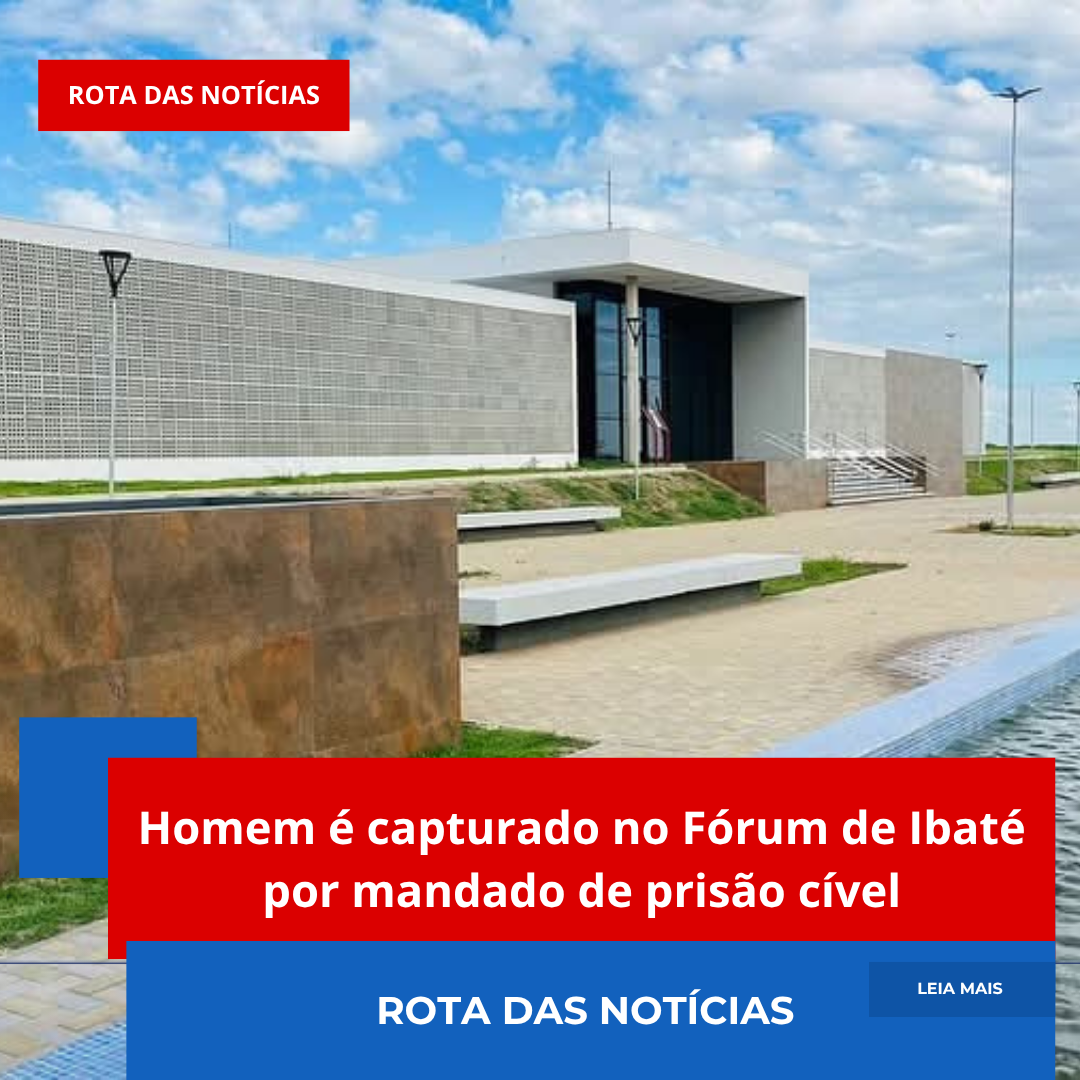 Homem é capturado no Fórum de Ibaté por mandado de prisão cível