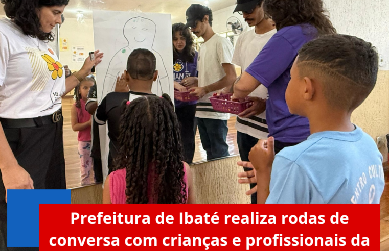 Prefeitura de Ibaté realiza rodas de conversa com crianças e profissionais da saúde durante a Semana “Faça Bonito”