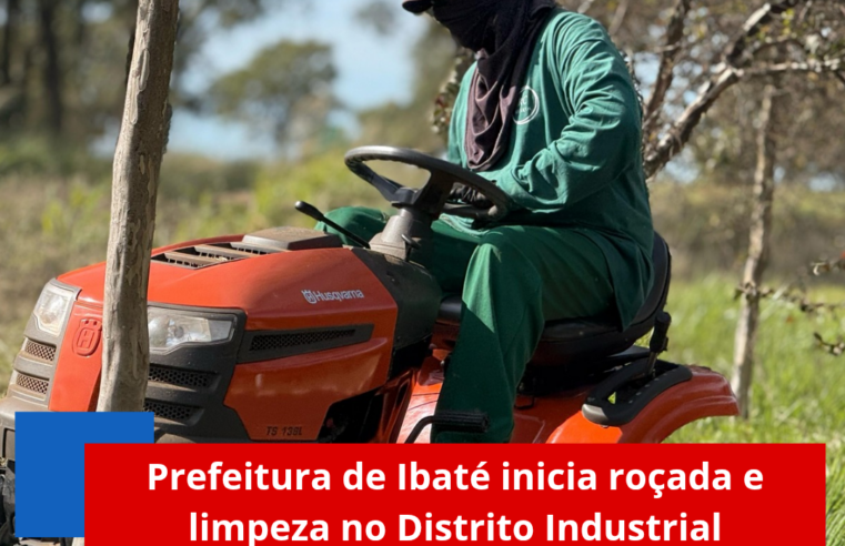 Prefeitura de Ibaté inicia roçada e limpeza no Distrito Industrial