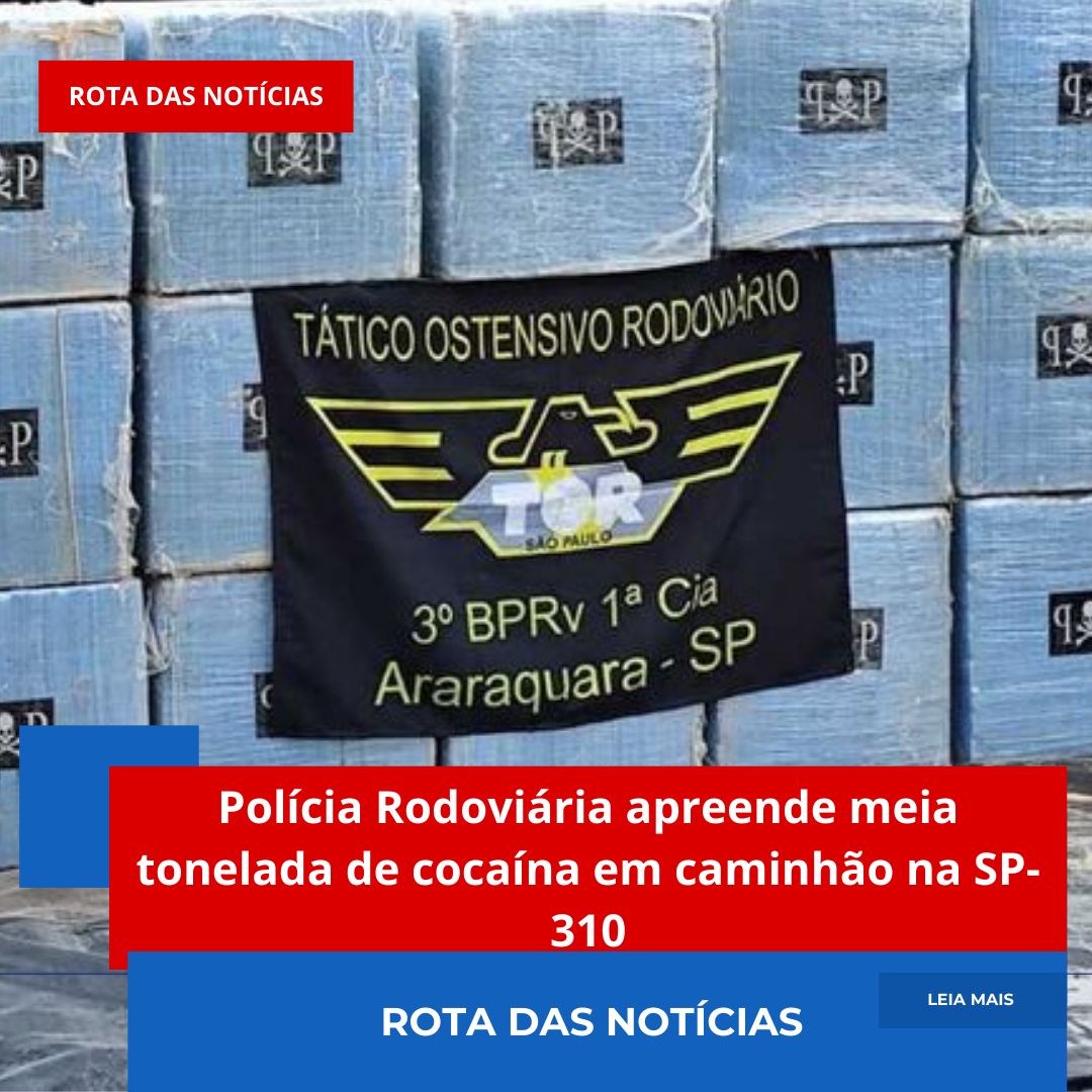 Polícia Rodoviária apreende meia tonelada de cocaína em caminhão na SP-310