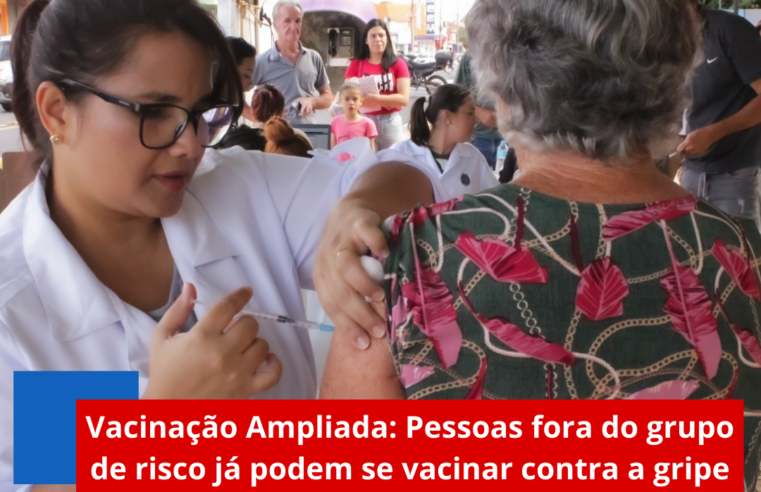 Vacinação Ampliada: Pessoas fora do grupo de risco já podem se vacinar contra a gripe em Ibaté
