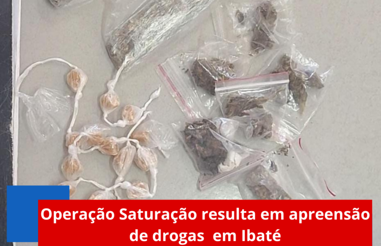 Operação Saturação resulta em apreensão de drogas em Ibaté