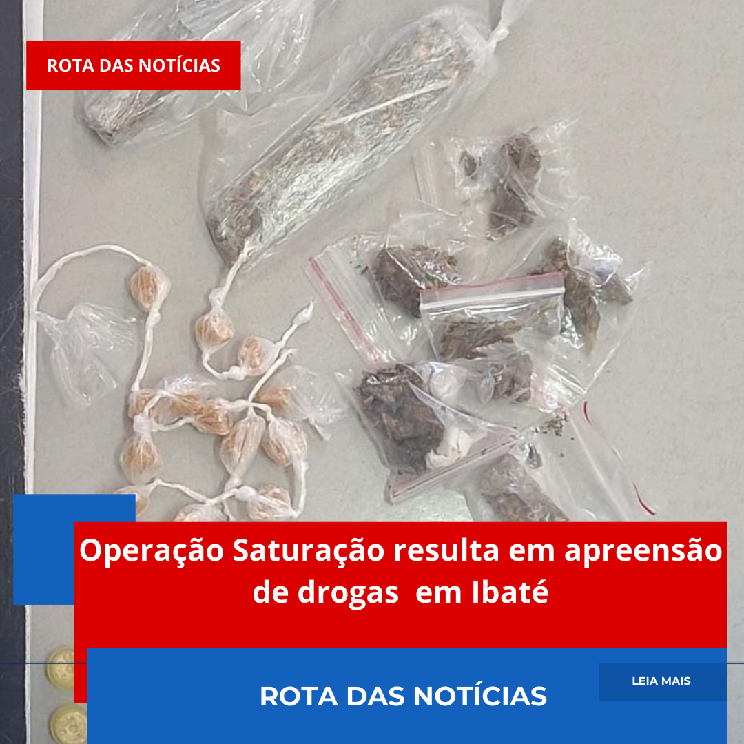 Operação Saturação resulta em apreensão de drogas em Ibaté