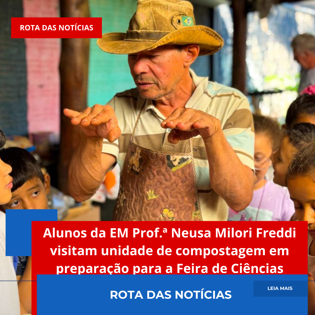 Alunos da EM Prof.ª Neusa Milori Freddi visitam unidade de compostagem em preparação para a Feira de Ciências