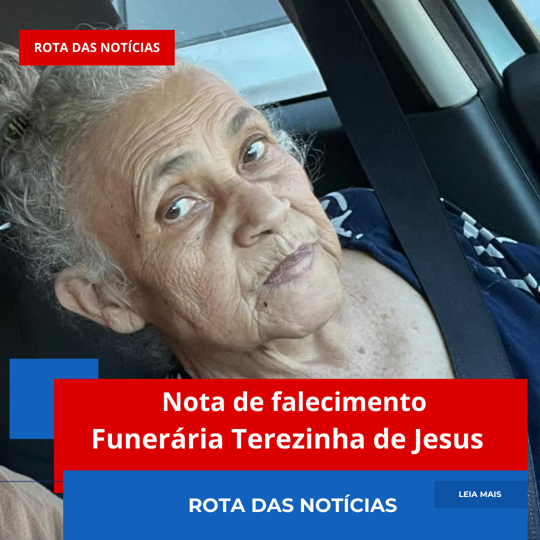 Nota de falecimento Funerária Terezinha de Jesus