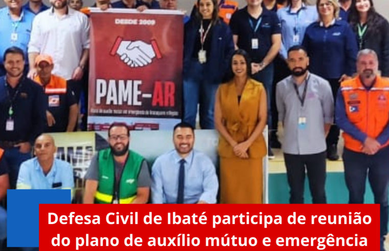 Defesa Civil de Ibaté participa de reunião do plano de auxílio mútuo e emergência da região