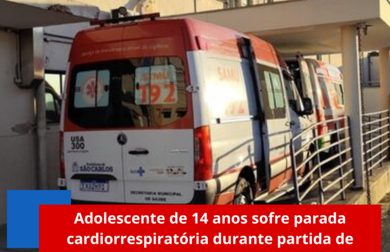 Adolescente de 14 anos sofre parada cardiorrespiratória durante partida de futebol em colégio de São Carlos