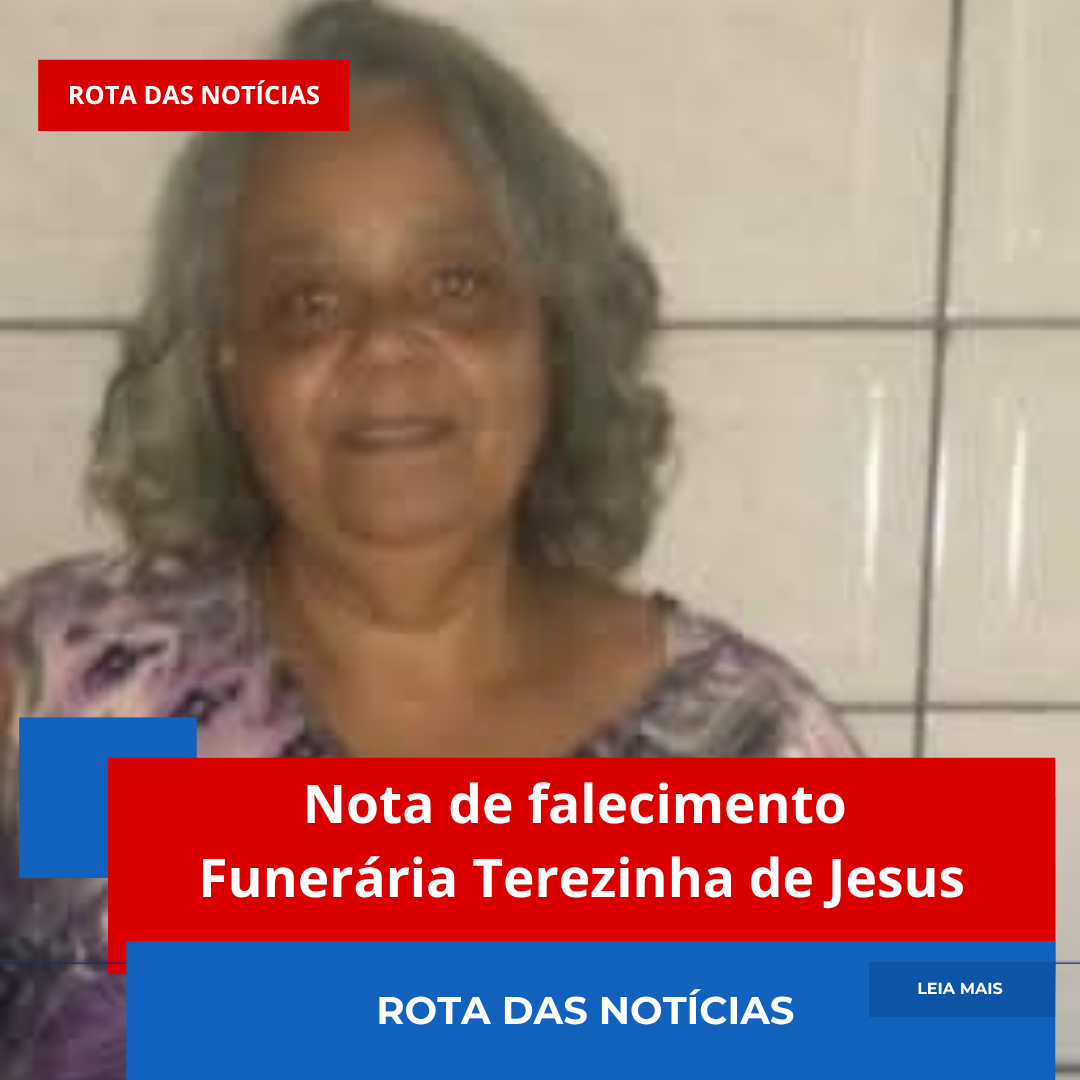 Nota de falecimento Funerária Terezinha de Jesus