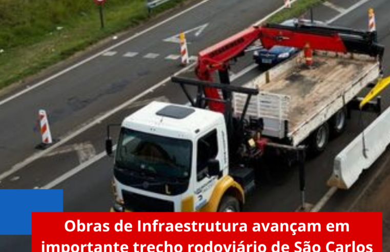 Obras de Infraestrutura Avançam em Importante Trecho Rodoviário de São Carlos