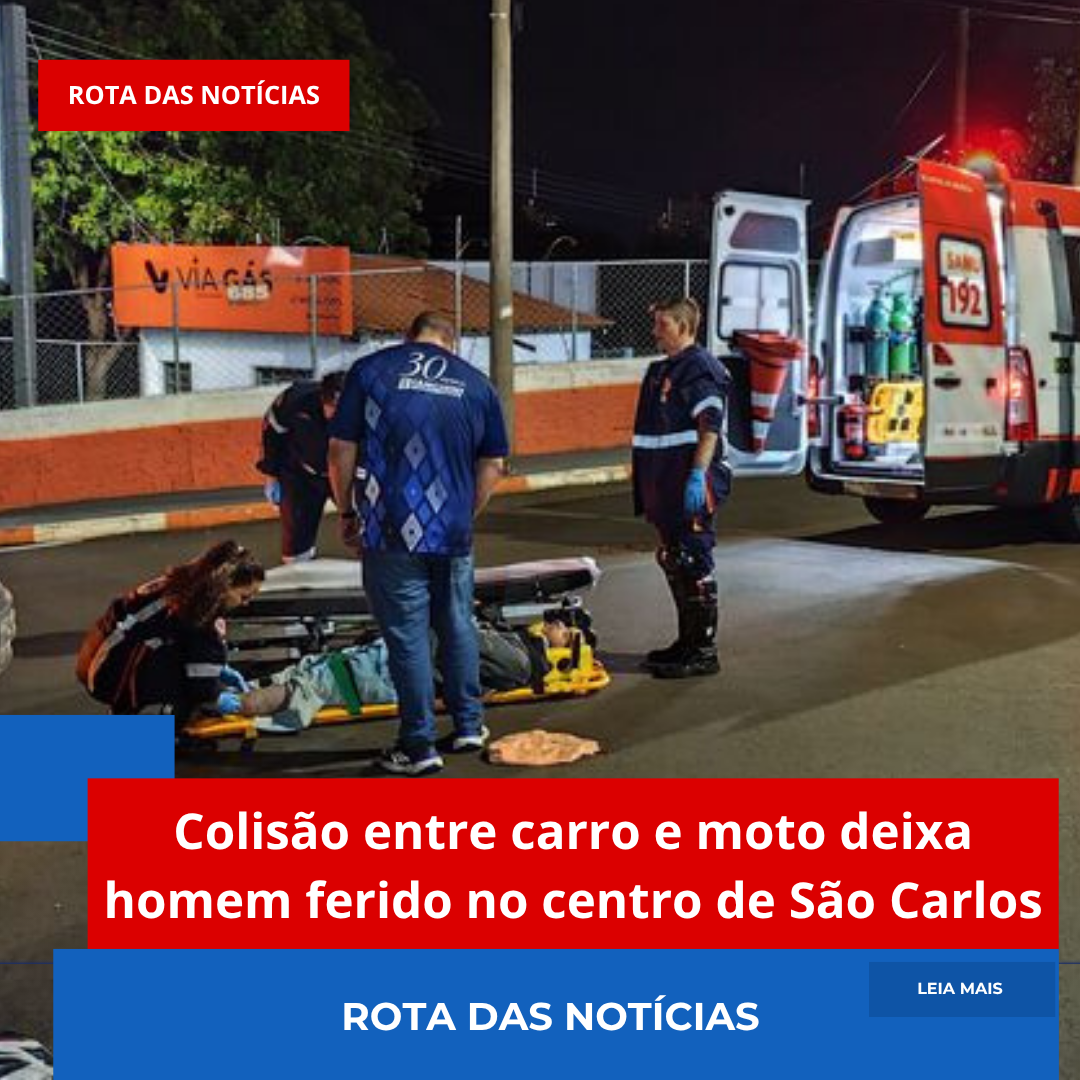 Colisão entre carro e moto deixa homem ferido no centro de São Carlos